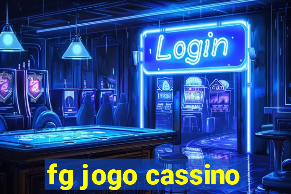 fg jogo cassino